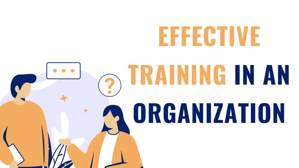 Effective Training in an Organization